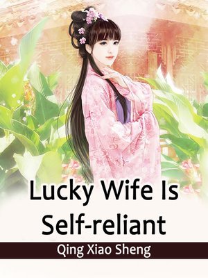cover image of Lucky Wife Is Self-reliant